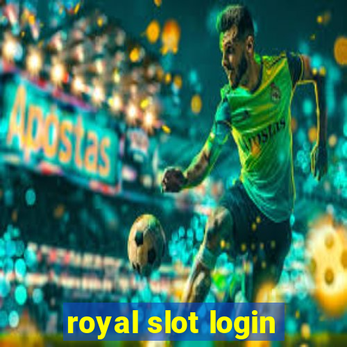 royal slot login