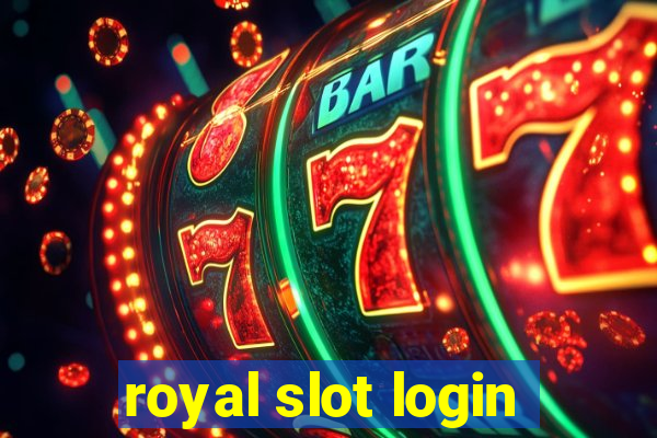 royal slot login