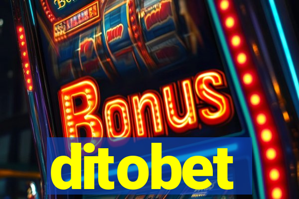 ditobet