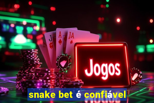 snake bet é confiável