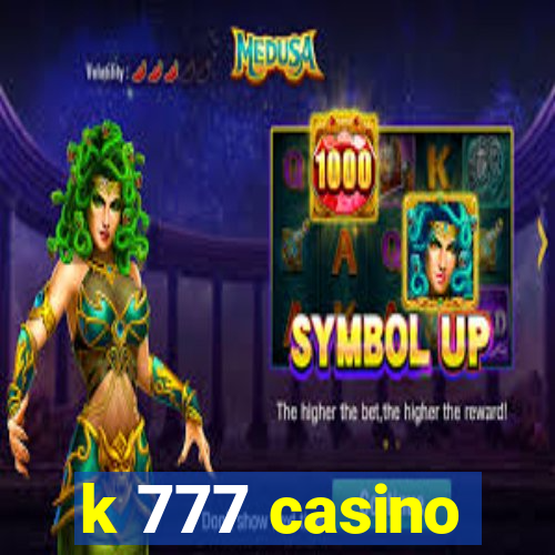 k 777 casino