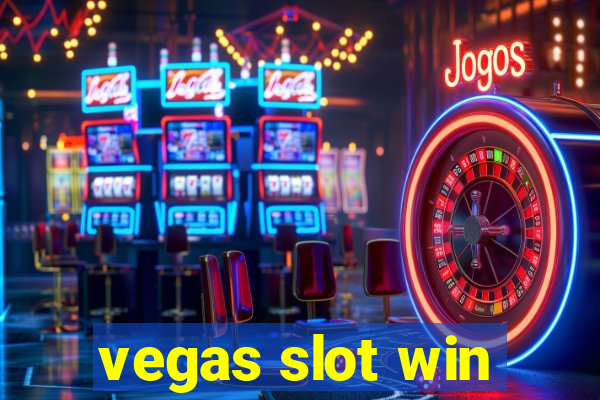 vegas slot win