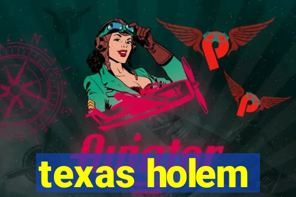 texas holem