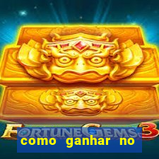 como ganhar no jogo online