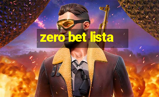 zero bet lista