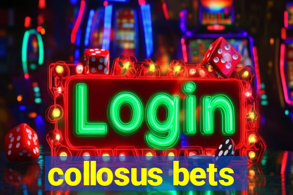 collosus bets