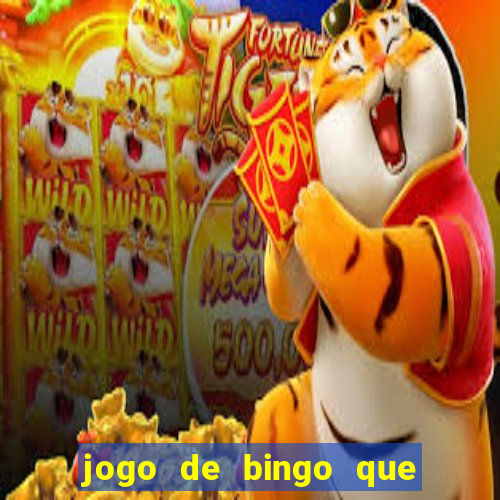 jogo de bingo que paga dinheiro de verdade