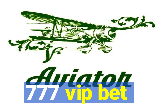 777 vip bet