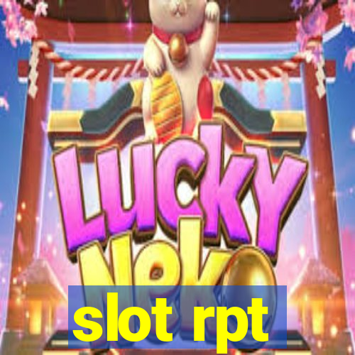 slot rpt