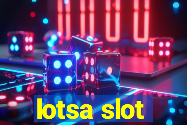 lotsa slot