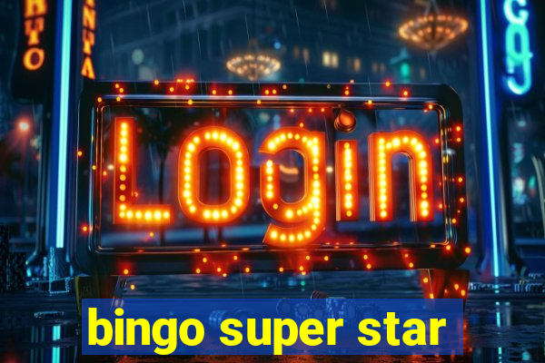 bingo super star