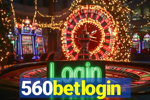 560betlogin