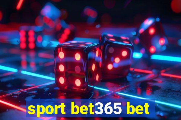 sport bet365 bet