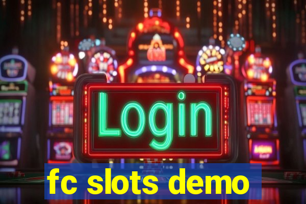 fc slots demo