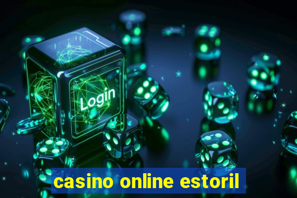 casino online estoril