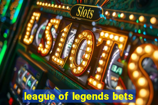 league of legends bets