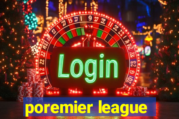 poremier league