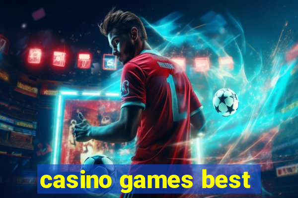 casino games best