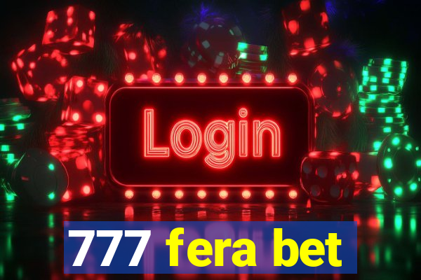 777 fera bet