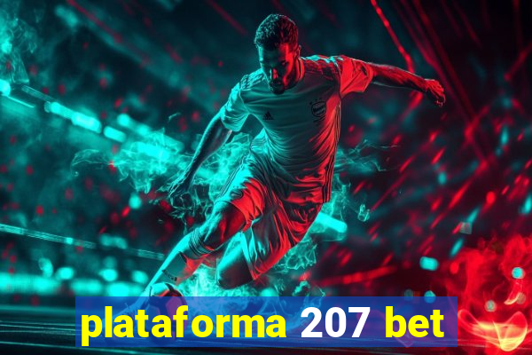 plataforma 207 bet