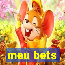 meu bets