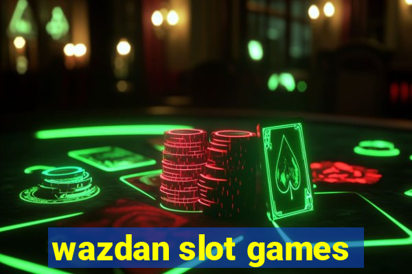 wazdan slot games