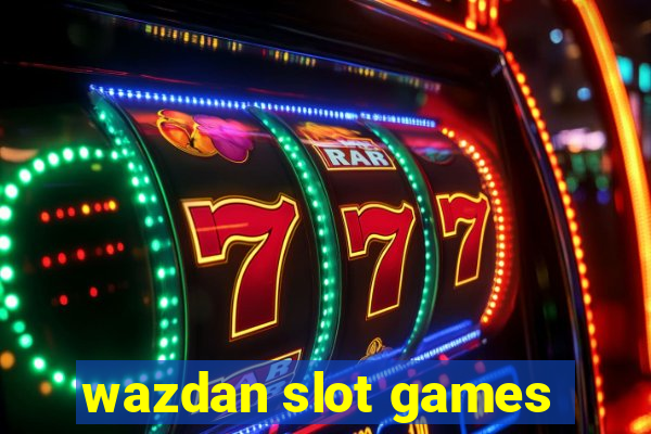 wazdan slot games