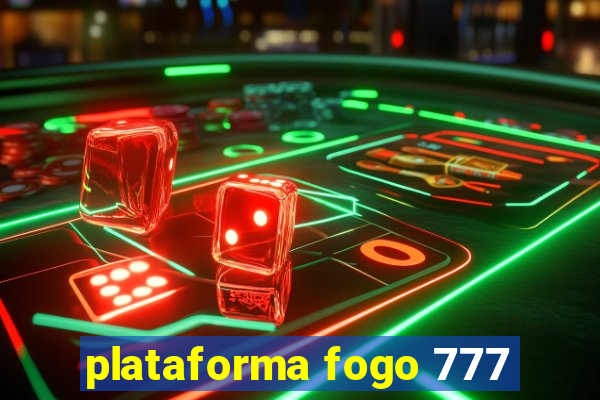 plataforma fogo 777