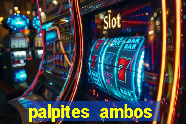 palpites ambos marcam hoje