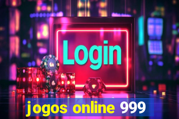 jogos online 999