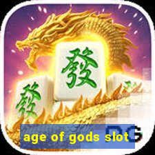 age of gods slot