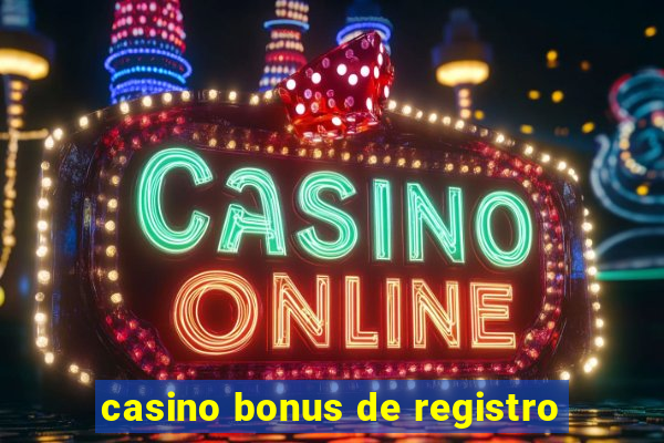 casino bonus de registro