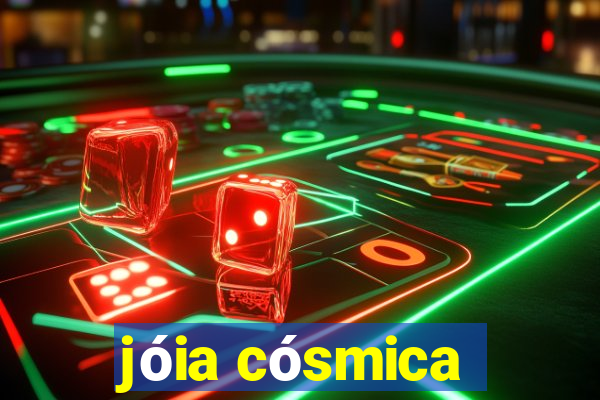 jóia cósmica