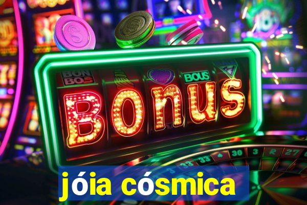 jóia cósmica