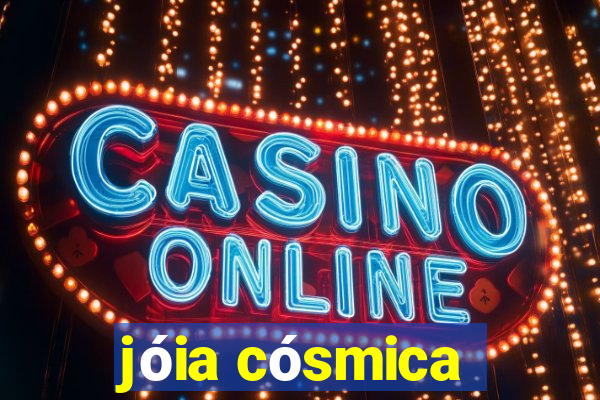 jóia cósmica