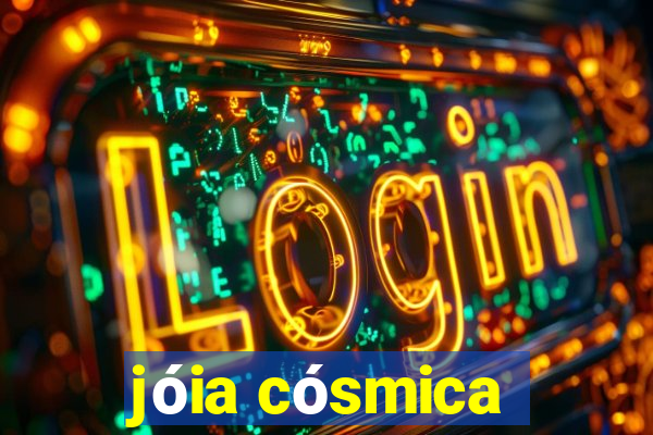 jóia cósmica