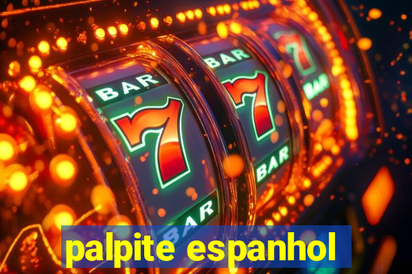 palpite espanhol