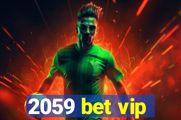 2059 bet vip