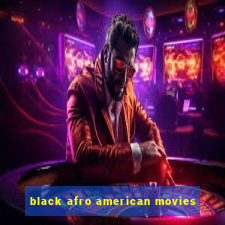 black afro american movies