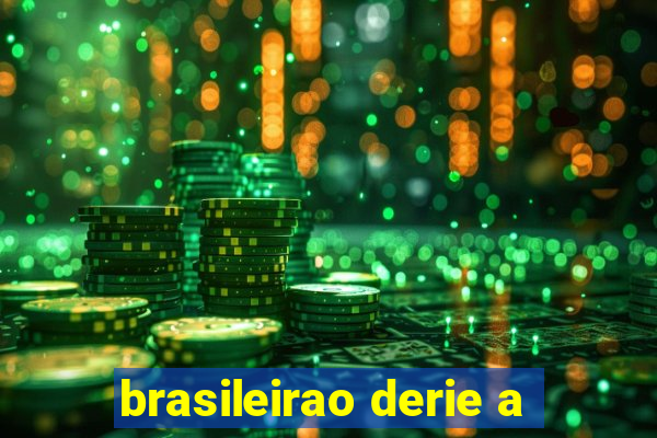 brasileirao derie a