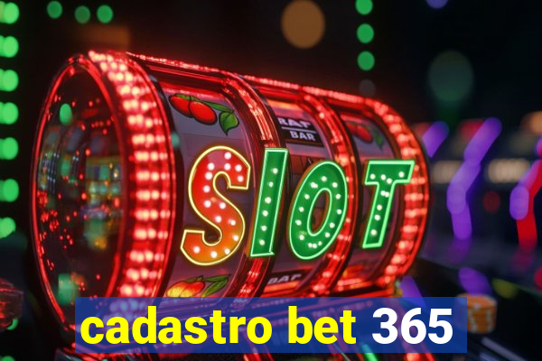 cadastro bet 365