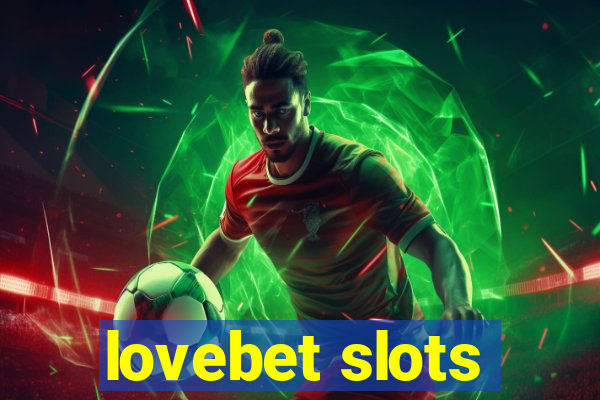 lovebet slots