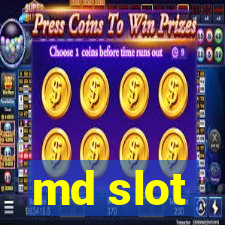 md slot