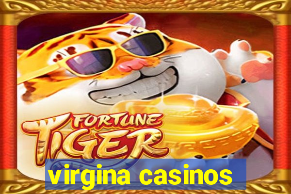 virgina casinos