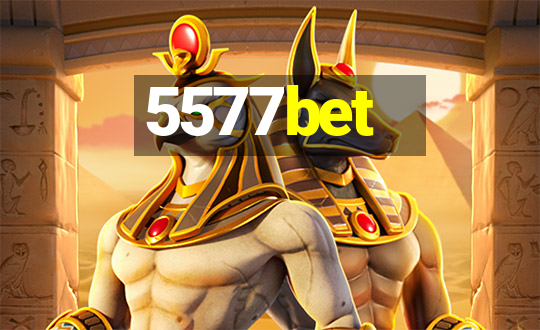 5577bet