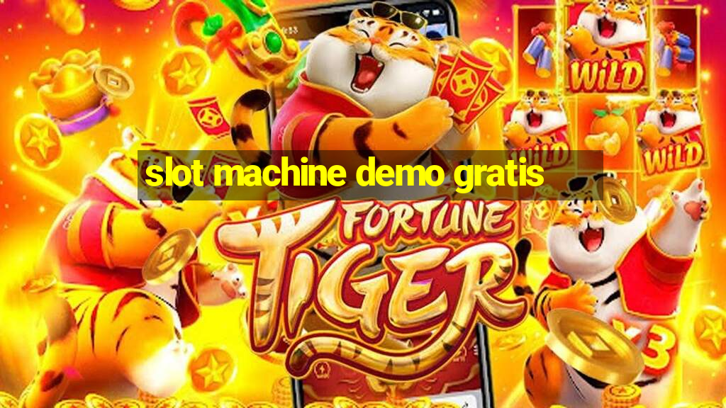 slot machine demo gratis