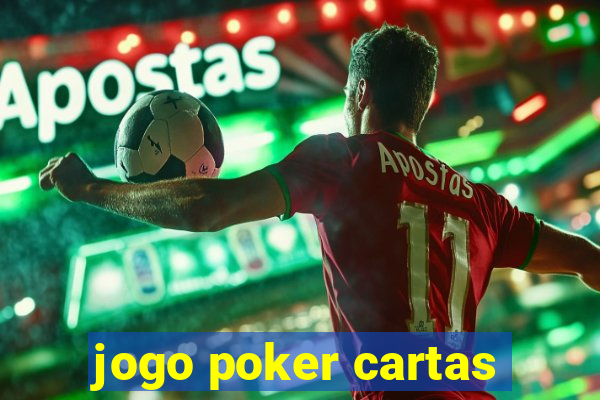 jogo poker cartas