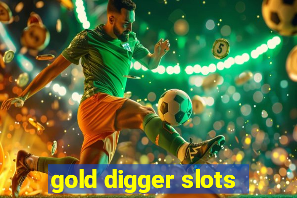 gold digger slots