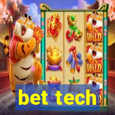 bet tech