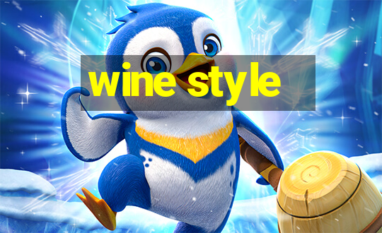 wine style